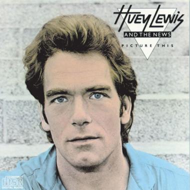 Huey Lewis and the News -  Picture This